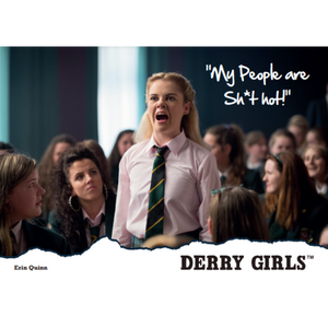 Derry Girls Postcard - Erin