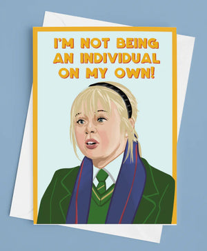 Derry Girls Claire 'Individual' Greetings Card by DNT