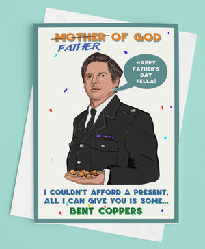 LOD 'Bent Coppers' Fathers Day Card by DNT