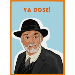 Derry Girls Granda Joe "Ya Dose!" Fridge Magnet