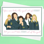 Derry Girls Greetings Card by DNT