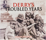 Guildhall Press 'Derry's Troubled Years' by Eamon Melaugh