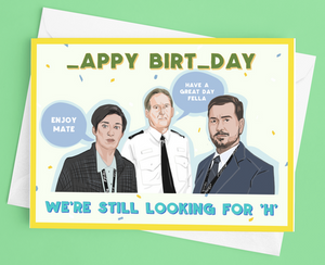 
            
                Load image into Gallery viewer, Line of Duty &amp;#39;H&amp;#39; Birthday Day Card
            
        