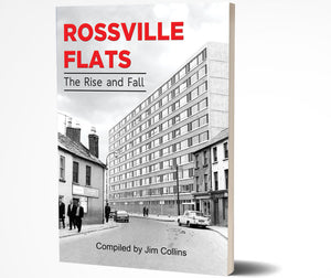 Guildhall Press 'Rossville Flats-The Rise and Fall' by Jim Collins